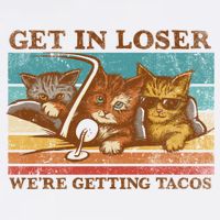 Get In Loser We're Getting Tacos Cats Mug
