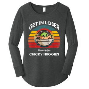 Get In Loser We Are Getting Chicky Nuggies Funny Unisex Women's Perfect Tri Tunic Long Sleeve Shirt