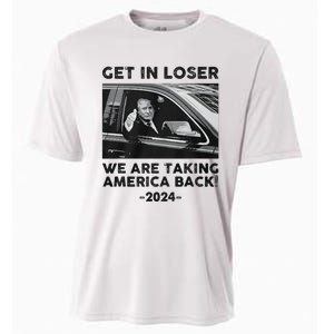 Get In Loser We Are Talking America Back Trump 2024 Cooling Performance Crew T-Shirt