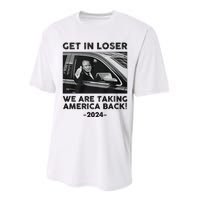 Get In Loser We Are Talking America Back Trump 2024 Performance Sprint T-Shirt