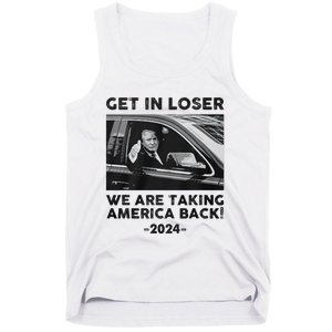 Get In Loser We Are Talking America Back Trump 2024 Tank Top