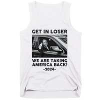 Get In Loser We Are Talking America Back Trump 2024 Tank Top