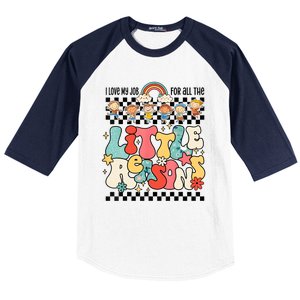 Groovy I Love My Job For All The Little Reasons Teacher Baseball Sleeve Shirt