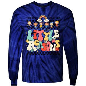 Groovy I Love My Job For All The Little Reasons Teacher Tie-Dye Long Sleeve Shirt