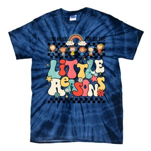 Groovy I Love My Job For All The Little Reasons Teacher Tie-Dye T-Shirt