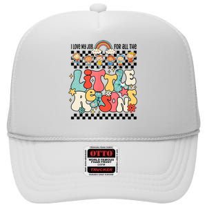 Groovy I Love My Job For All The Little Reasons Teacher High Crown Mesh Back Trucker Hat