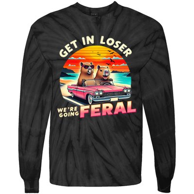 Get In Loser Were Going Feral Capybara Lovers Tie-Dye Long Sleeve Shirt