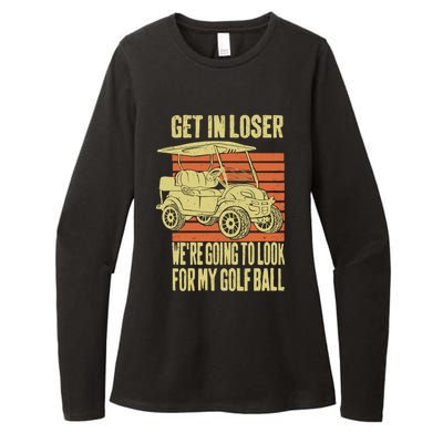 Get In Loser WeRe Playing Golf Funny Golfer Golf Car Father Gift Womens CVC Long Sleeve Shirt