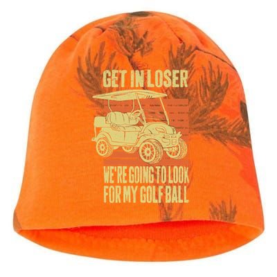 Get In Loser WeRe Playing Golf Funny Golfer Golf Car Father Gift Kati - Camo Knit Beanie