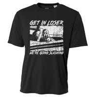 Get In Loser WeRe Going Slashing Horror Halloween Character Cooling Performance Crew T-Shirt