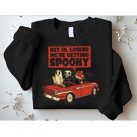 Get In Losers We're Getting Spooky Hallowen Sweatshirt