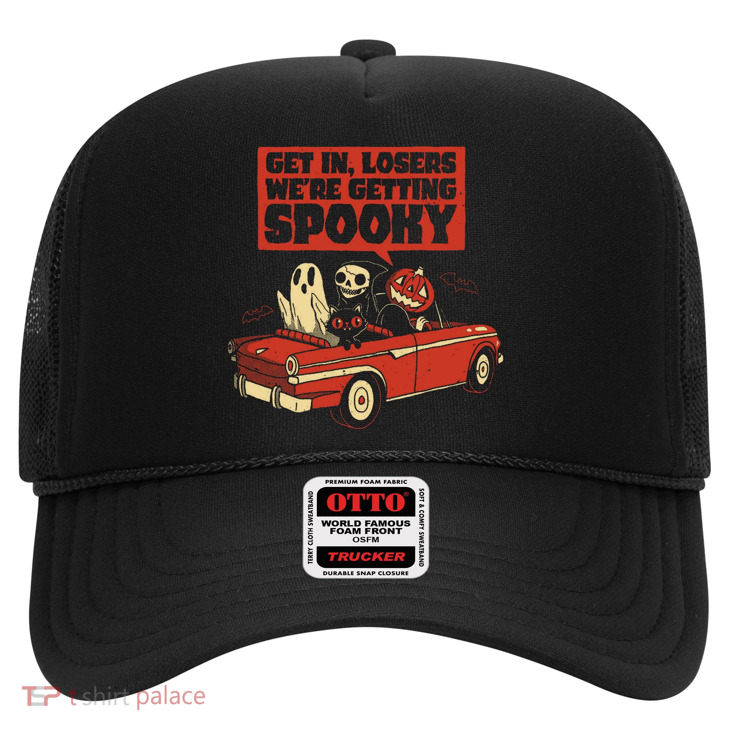 Get In Losers We're Getting Spooky Hallowen Trucker Hat