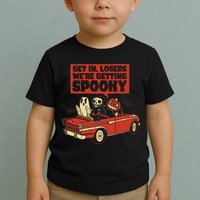 Get In Losers We're Getting Spooky Hallowen Toddler T-Shirt