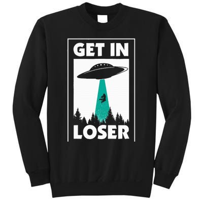 Get In Loser Alien Sweatshirt