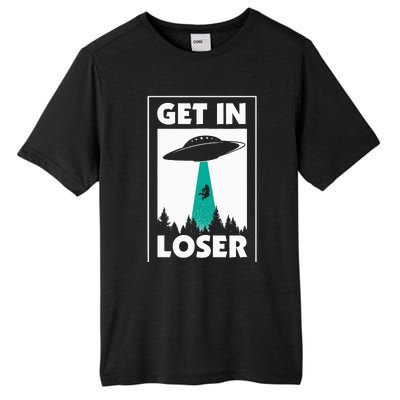 Get In Loser Alien Tall Fusion ChromaSoft Performance T-Shirt