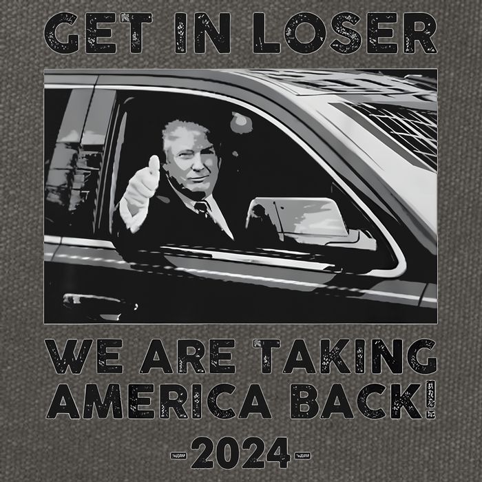 Get In Loser We Are Talking America Back Trump 2024 Cotton Canvas Backpack