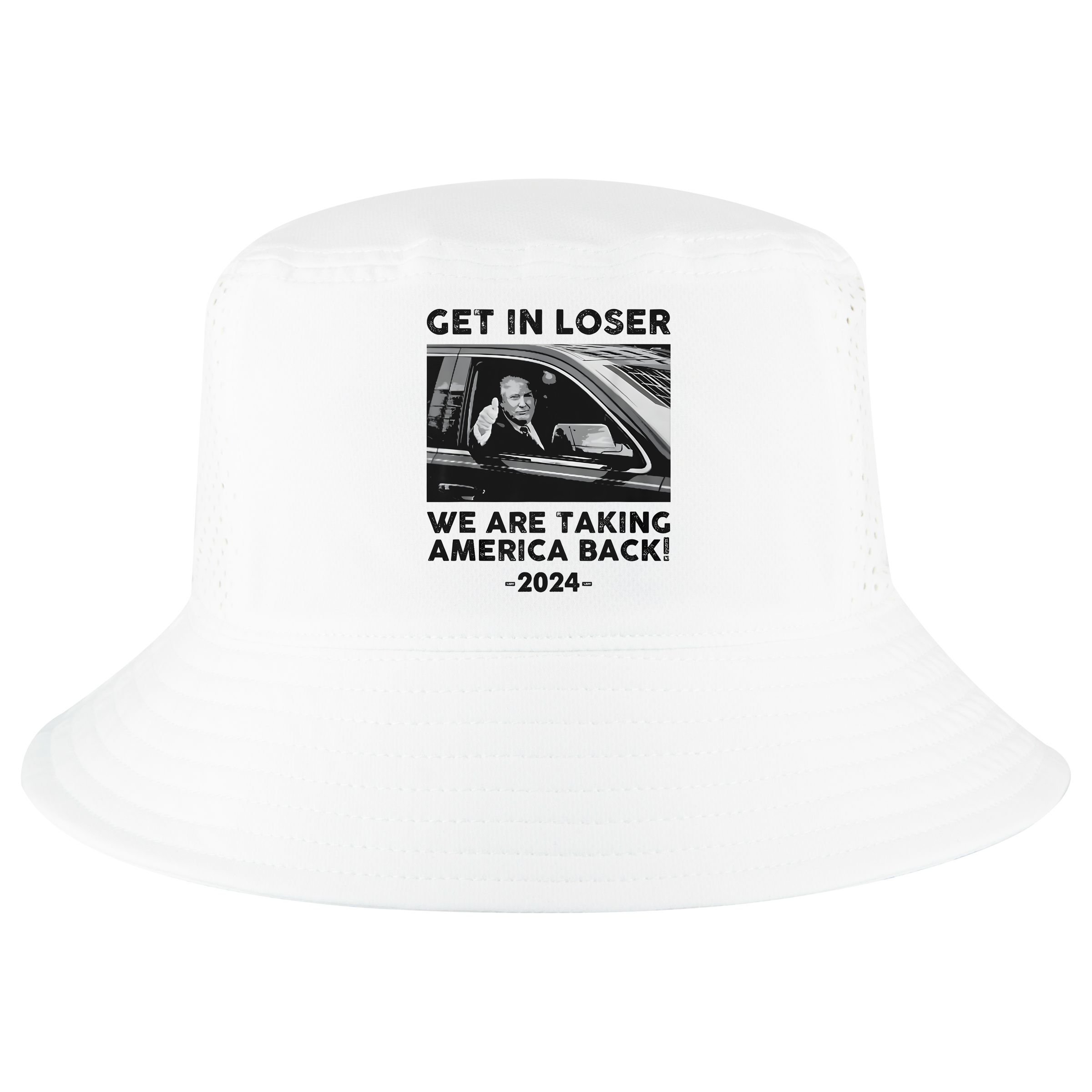 Get In Loser We Are Talking America Back Trump 2024 Cool Comfort Performance Bucket Hat