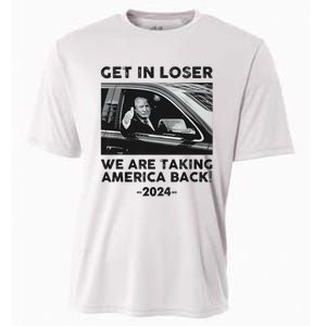 Get In Loser We Are Talking America Back Trump 2024 Cooling Performance Crew T-Shirt