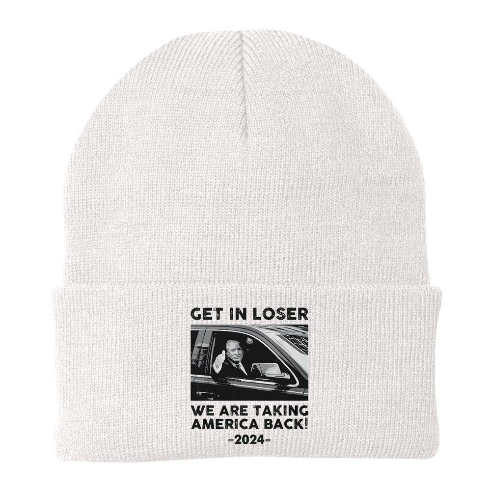 Get In Loser We Are Talking America Back Trump 2024 Beanie