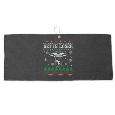 Get In Loser Alien Ugly Christmas Funny Gift Meaningful Gift Large Microfiber Waffle Golf Towel