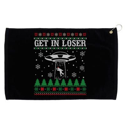 Get In Loser Alien Ugly Christmas Funny Gift Meaningful Gift Grommeted Golf Towel