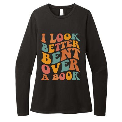 Groovy I Look Better Bent Over A Book Funny Book Readers Womens CVC Long Sleeve Shirt