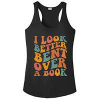 Groovy I Look Better Bent Over A Book Funny Book Readers Ladies PosiCharge Competitor Racerback Tank