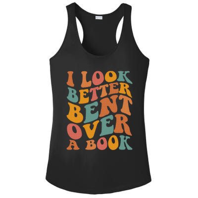 Groovy I Look Better Bent Over A Book Funny Book Readers Ladies PosiCharge Competitor Racerback Tank