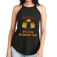 Get In Loser WeRe Gonna Do Some Butt Stuff Funny Ufo Meme Women's Perfect Tri Rocker Tank