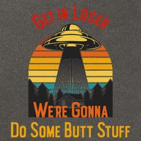 Get In Loser WeRe Gonna Do Some Butt Stuff Funny Ufo Meme Cotton Canvas Backpack