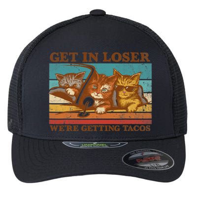 Get In Loser We're Getting Tacos Funny Retro Vintage Cool Cat Flexfit Unipanel Trucker Cap