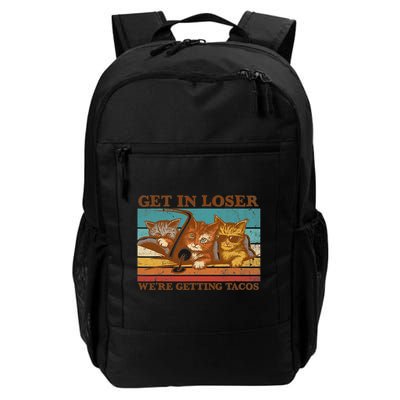 Get In Loser We're Getting Tacos Funny Retro Vintage Cool Cat Backpack