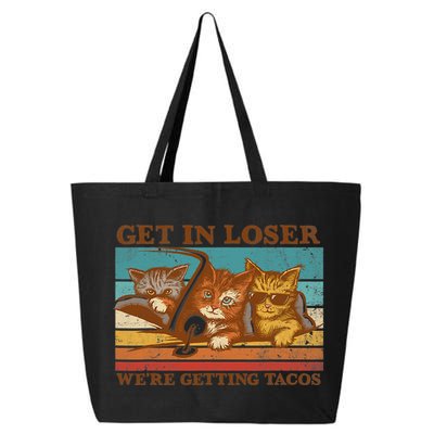 Get In Loser We're Getting Tacos Funny Retro Vintage Cool Cat 25L Jumbo Tote