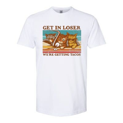 Get In Loser We're Getting Tacos Funny Retro Vintage Cool Cat Softstyle CVC T-Shirt