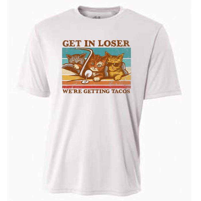 Get In Loser We're Getting Tacos Funny Retro Vintage Cool Cat Cooling Performance Crew T-Shirt