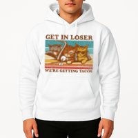 Get In Loser We're Getting Tacos Funny Retro Vintage Cool Cat Hoodie