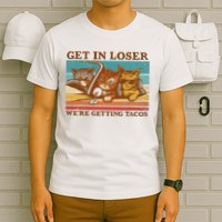 Get In Loser We're Getting Tacos Funny Retro Vintage Cool Cat T-Shirt