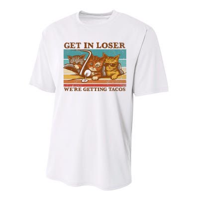 Get In Loser We're Getting Tacos Funny Retro Vintage Cool Cat Performance Sprint T-Shirt