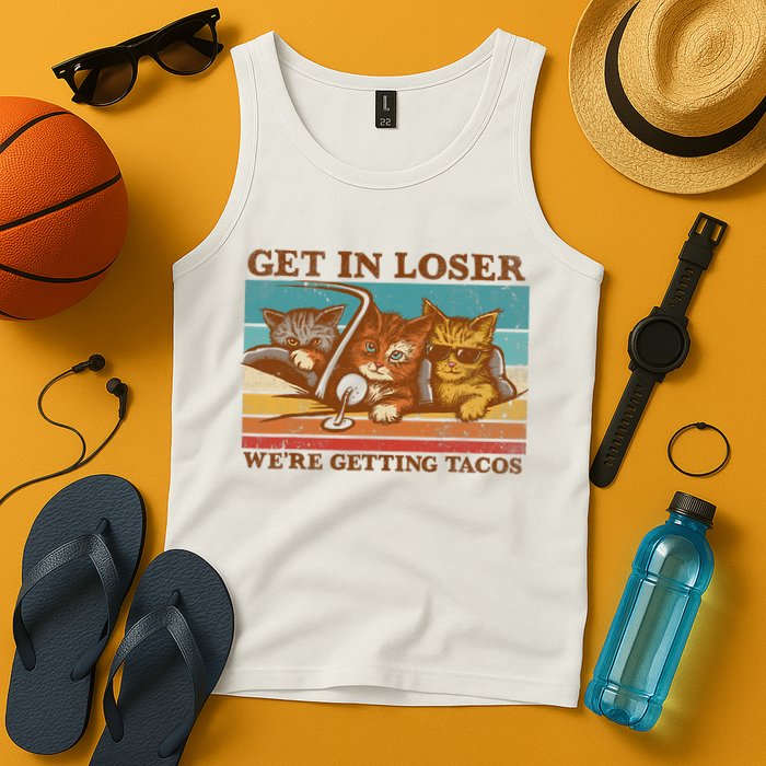 Get In Loser We're Getting Tacos Funny Retro Vintage Cool Cat Tank Top