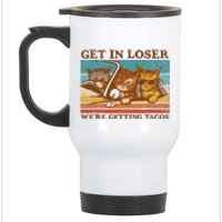 Get In Loser We're Getting Tacos Funny Retro Vintage Cool Cat Stainless Steel Travel Mug