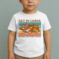 Get In Loser We're Getting Tacos Funny Retro Vintage Cool Cat Toddler T-Shirt