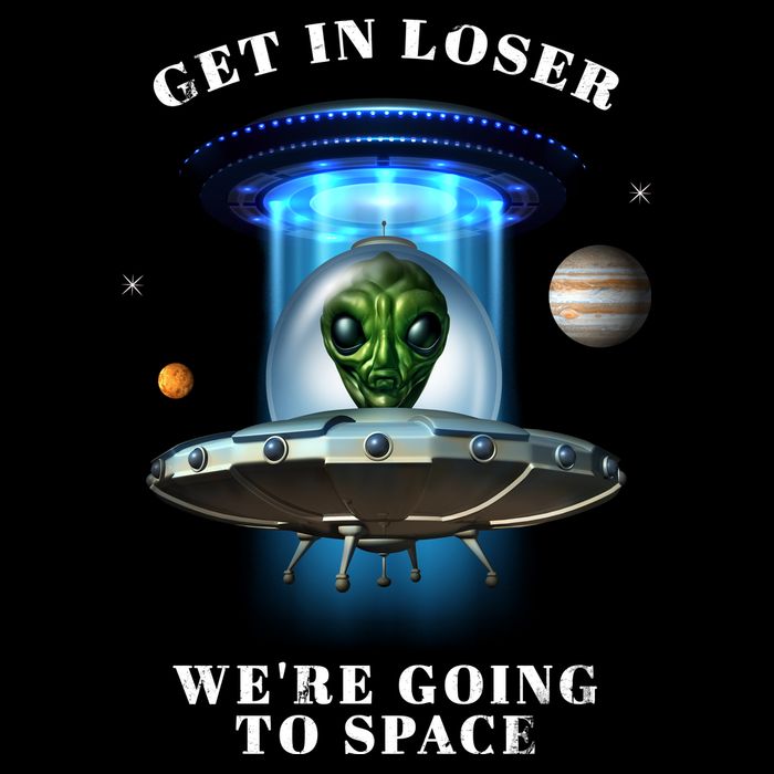 Get In Loser Funny Alien Going To Space 7-Panel Snapback Hat
