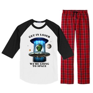 Get In Loser Funny Alien Going To Space Raglan Sleeve Pajama Set