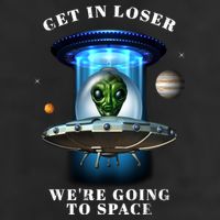 Get In Loser Funny Alien Going To Space Golf Towel