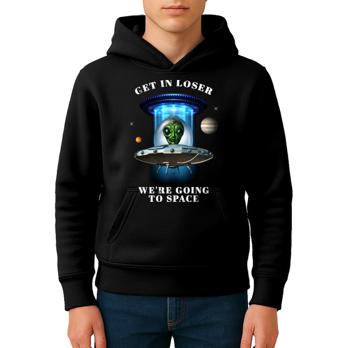 Get In Loser Funny Alien Going To Space Kids Hoodie