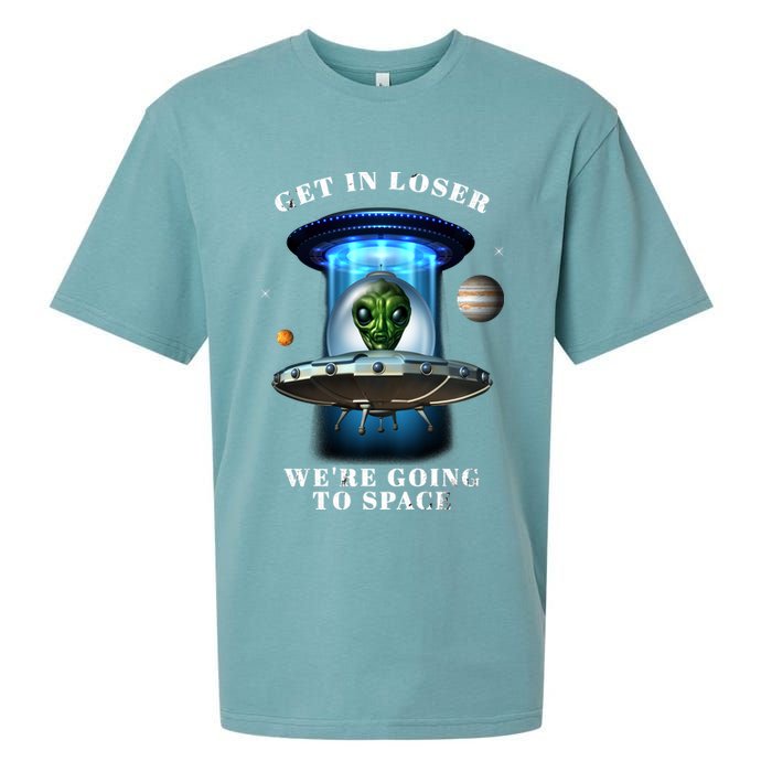 Get In Loser Funny Alien Going To Space Sueded Cloud Jersey T-Shirt