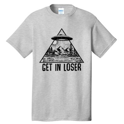 Get In Loser Alien Tall T-Shirt