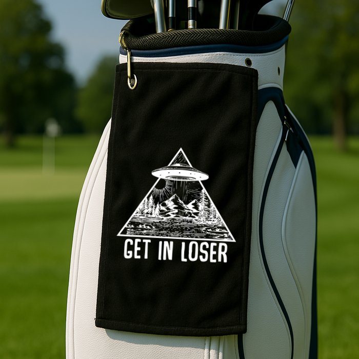 Get In Loser Alien Golf Towel