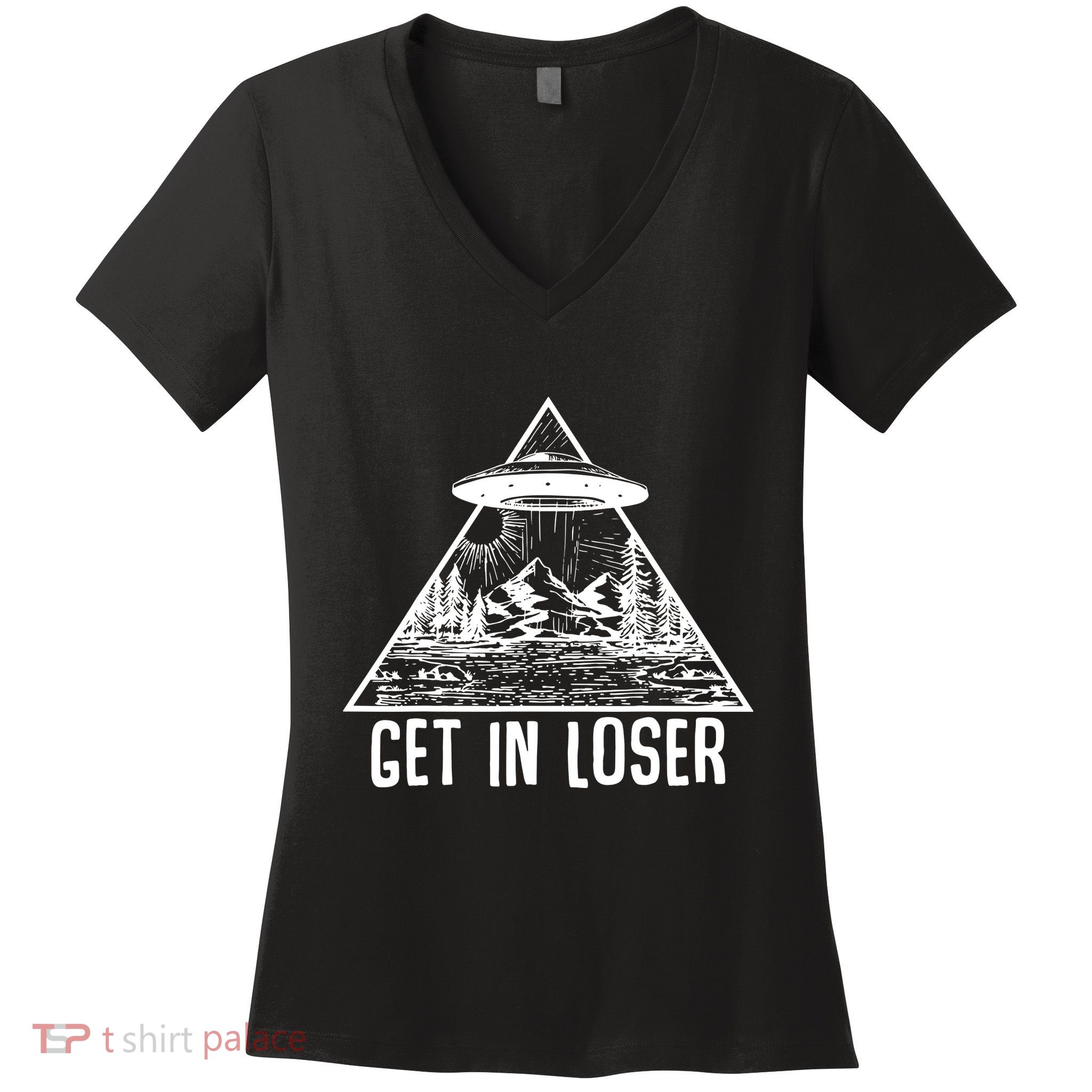 Get In Loser Alien Women's V-Neck T-Shirt
