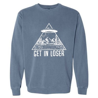 Get In Loser Alien Garment-Dyed Sweatshirt